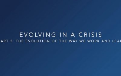 Evolving in a Crisis: Part 2